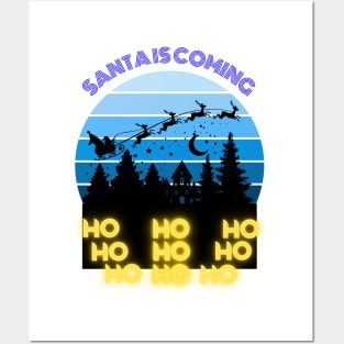 Santa is coming Posters and Art